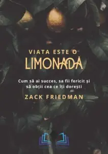 Viața de limonadă-Zack Friedman